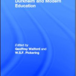 Durkheim and Modern Education