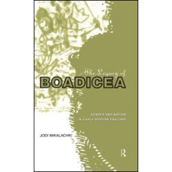 The Legacy of Boadicea