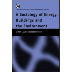 The Sociology of Energy, Buildings and the Environment The Sociology of Energy, Buildings and the Environment