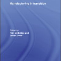 Manufacturing in Transition