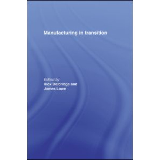 Manufacturing in Transition