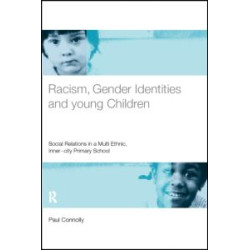 Racism, Gender Identities and Young Children Racism, Gender Identities and Young Children