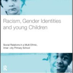 Racism, Gender Identities and Young Children