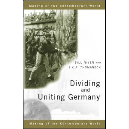 Dividing and Uniting Germany