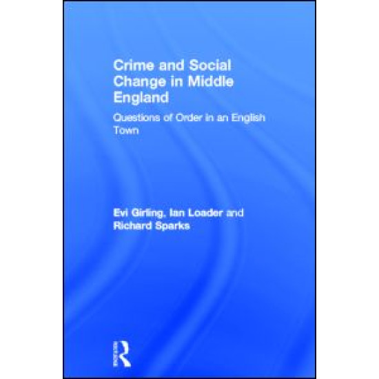 Crime and Social Change in Middle England