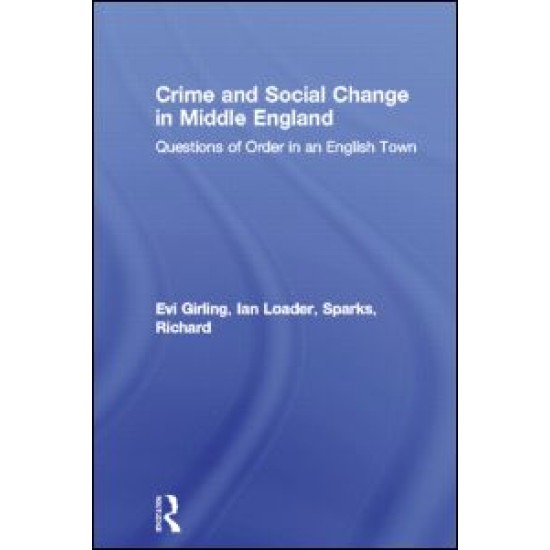 Crime and Social Change in Middle England