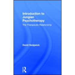 Introduction to Jungian Psychotherapy Introduction to Jungian Psychotherapy