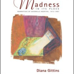 Madness in its Place