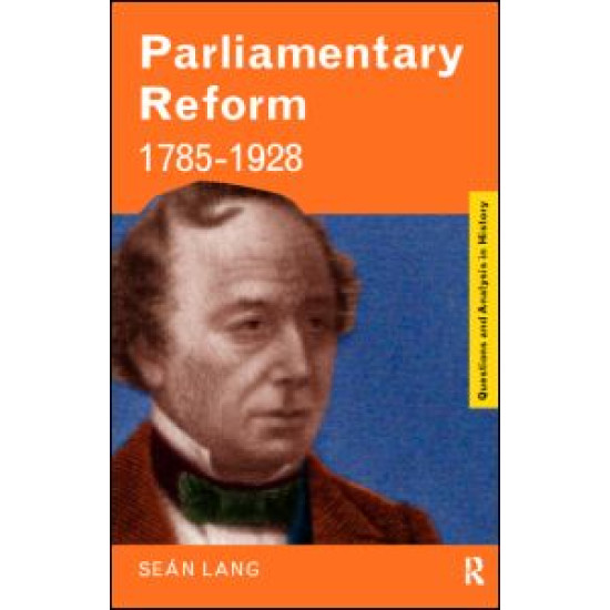Parliamentary Reform 1785-1928