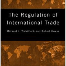 The Regulation of International Trade The Regulation of International Trade