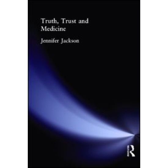 Truth, Trust and Medicine