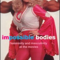 Impossible Bodies Impossible Bodies