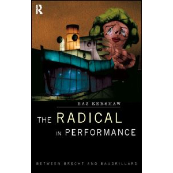 The Radical in Performance