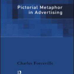 Pictorial Metaphor in Advertising Pictorial Metaphor in Advertising