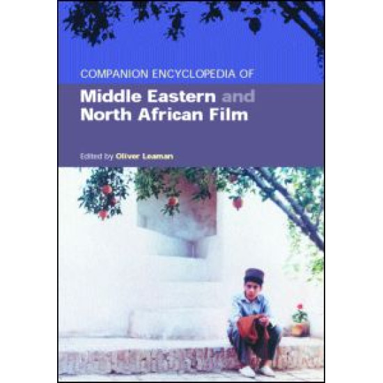 Companion Encyclopedia of Middle Eastern and North African Film