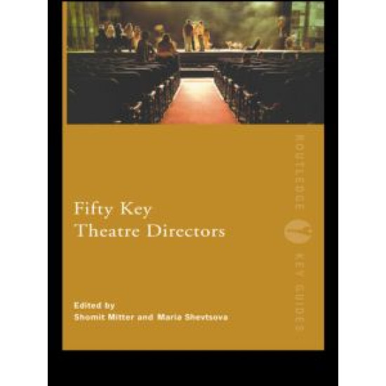 Fifty Key Theatre Directors