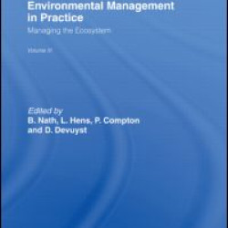 Environmental Management in Practice: Vol 3 Environmental Management in Practice: Vol 3