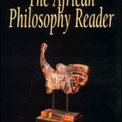 The African Philosophy Reader The African Philosophy Reader