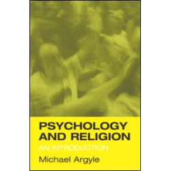 Psychology and Religion Psychology and Religion