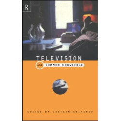Television and Common Knowledge Television and Common Knowledge