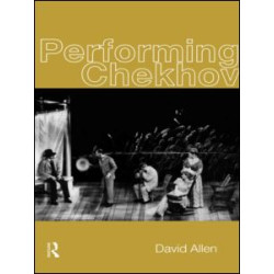 Performing Chekhov Performing Chekhov