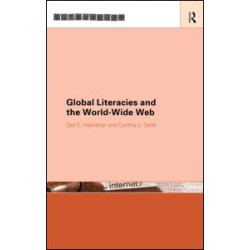 Global Literacies and the World Wide Web Global Literacies and the World Wide Web