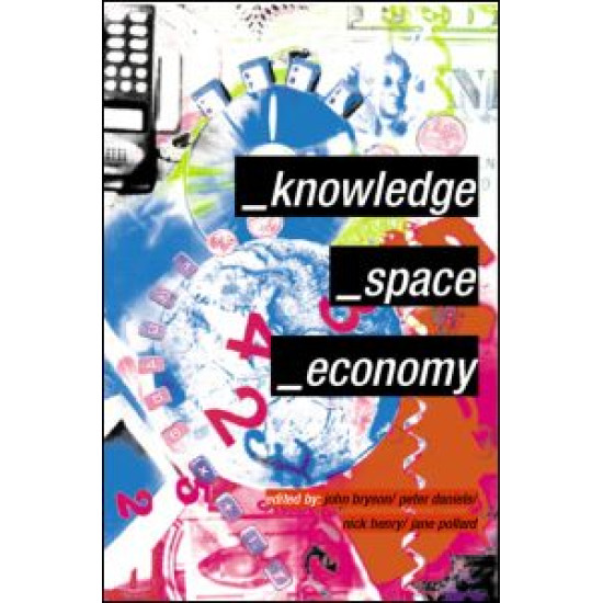 Knowledge, Space, Economy