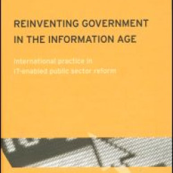 Reinventing Government in the Information Age