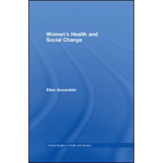 Women's Health and Social Change Women's Health and Social Change