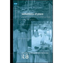 Seductions of Place Seductions of Place