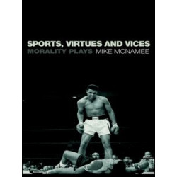 Sports, Virtues and Vices