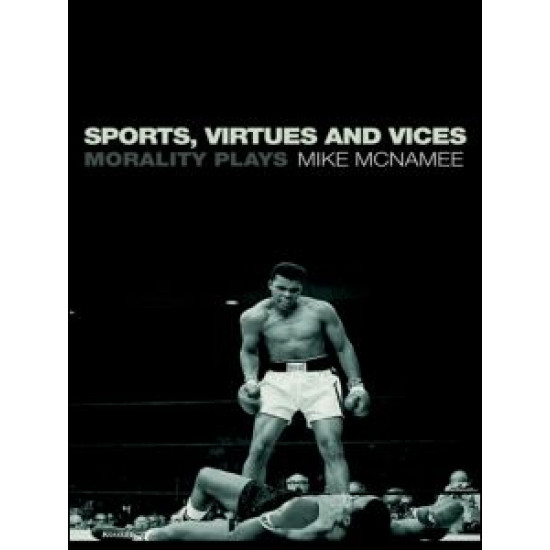 Sports, Virtues and Vices