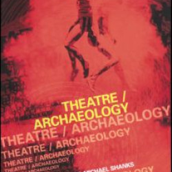 Theatre/Archaeology Theatre/Archaeology