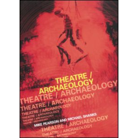 Theatre/Archaeology