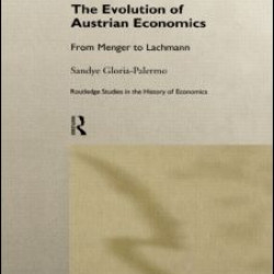 Evolution of Austrian Economics