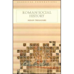 Roman Social History Roman Social History
