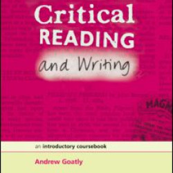 Critical Reading and Writing in the Digital Age Critical Reading and Writing in the Digital Age