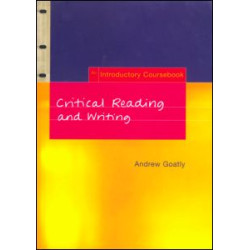 Critical Reading and Writing in the Digital Age Critical Reading and Writing in the Digital Age