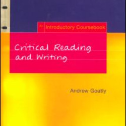Critical Reading and Writing in the Digital Age Critical Reading and Writing in the Digital Age