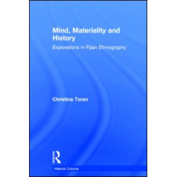 Mind, Materiality and History Mind, Materiality and History