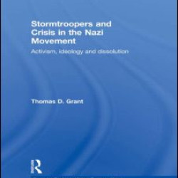 Stormtroopers and Crisis in the Nazi Movement