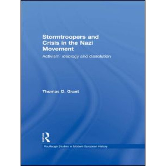 Stormtroopers and Crisis in the Nazi Movement