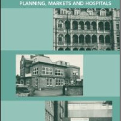 Planning, Markets and Hospitals