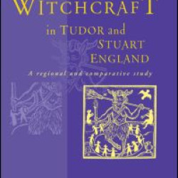 Witchcraft in Tudor and Stuart England
