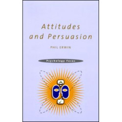 Attitudes and Persuasion