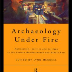 Archaeology Under Fire