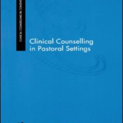 Clinical Counselling in Pastoral Settings