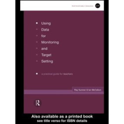 Using Data for Monitoring and Target Setting Using Data for Monitoring and Target Setting