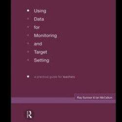 Using Data for Monitoring and Target Setting