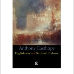 Englishness and National Culture Englishness and National Culture